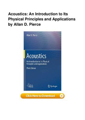 “Understanding Acoustics: An Introduction to its Principles and Applications” - Unveiling the Symphonious Tapestry of Sound Waves and Their Ingenious Manipulation